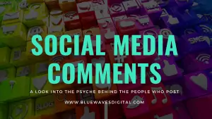 Social Media Comments - A Look into the Psyche behind the People